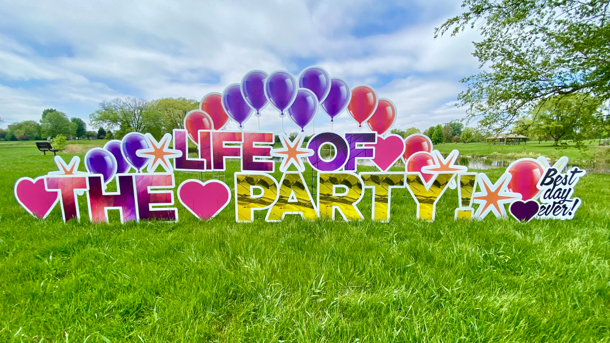 Life of the party sign